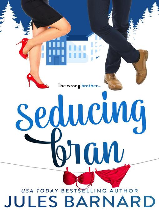 Title details for Seducing Bran by Jules Barnard - Available